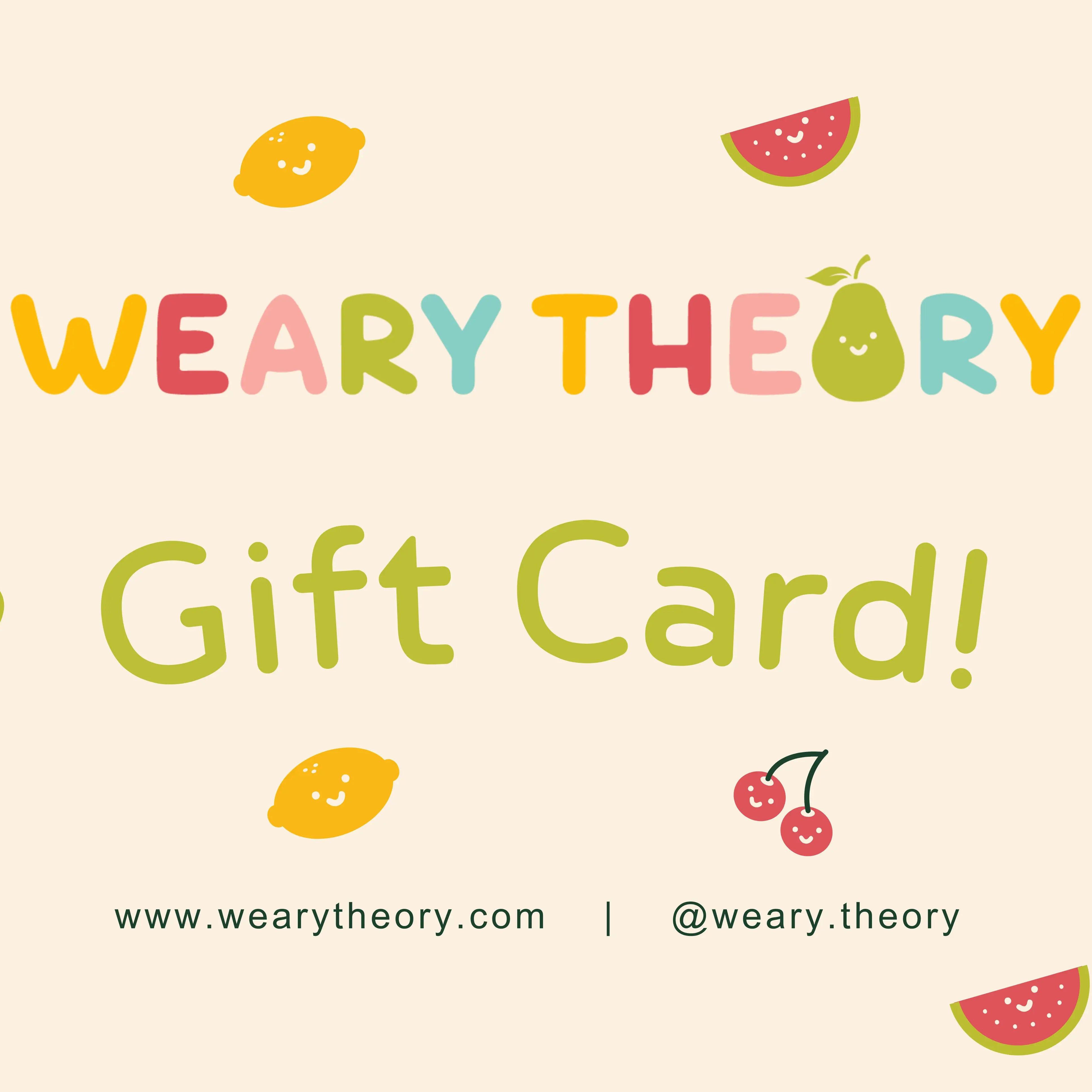 Weary Theory Gift Card Weary Theory